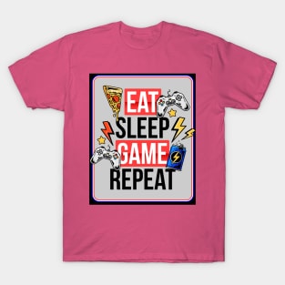 Eat sleep game repeat T-Shirt